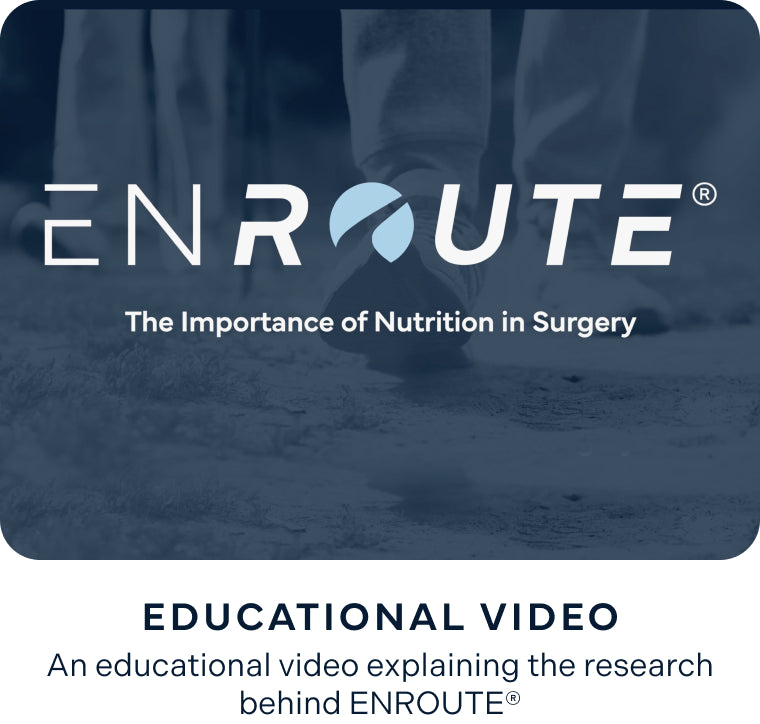 ENROUTE® educational video explaining the importance of nutrition in surgery.